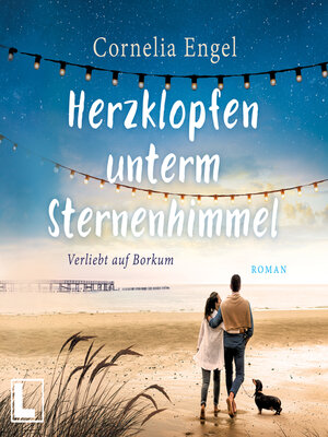 cover image of Herzklopfen unterm Sternenhimmel--Verliebt auf Borkum, Band 2 (ungekürzt)